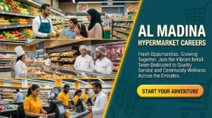 Al Madina Hypermarket Careers