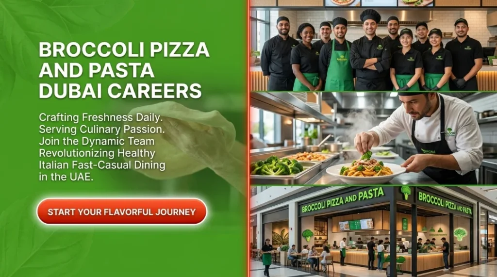 Broccoli Pizza and Pasta Dubai Careers