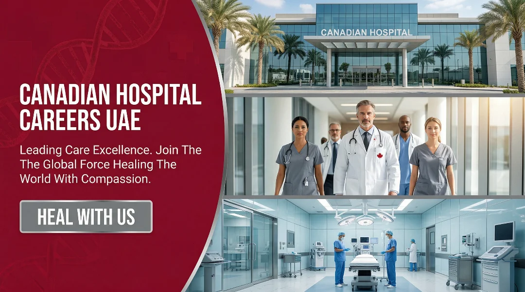 Canadian Hospital Dubai Careers